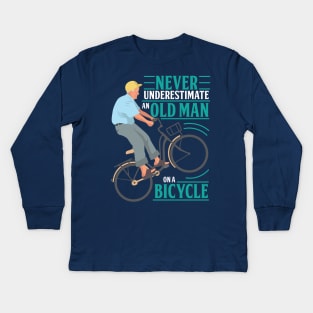 Never Underestimate An Old Man On a Bicycle Kids Long Sleeve T-Shirt